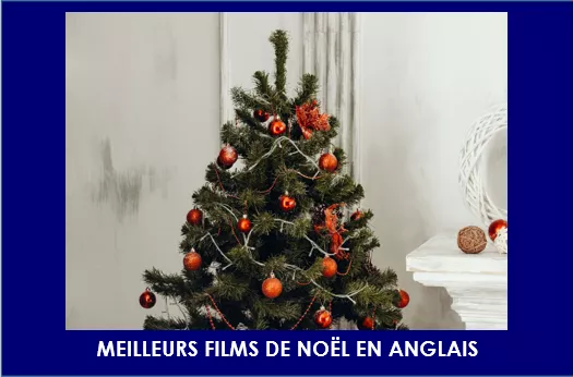 MEILLEUR FILMS DE NOEL EN ANGLAIS